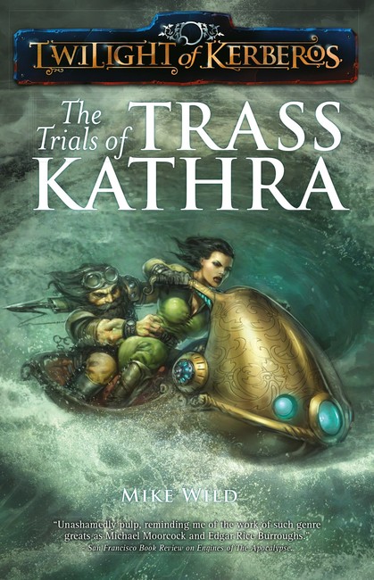 The Trials of Trass Kathra ( Twilight of Kerberos 8 )