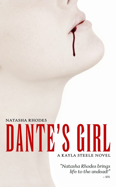 Dante’s Girl ( A Kayla Steele Book 1 )