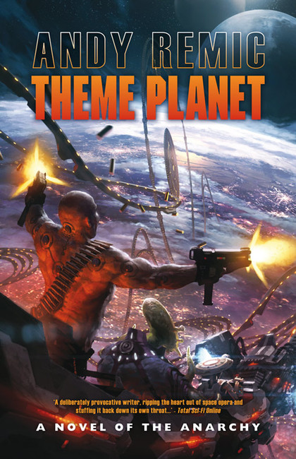 Theme Planet ( A Novel of the Anarchy 1 )