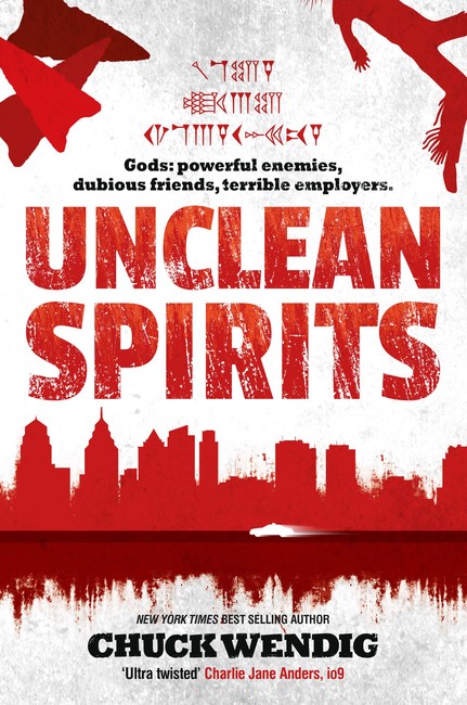 Unclean Spirits ( Gods and Monsters 1 )