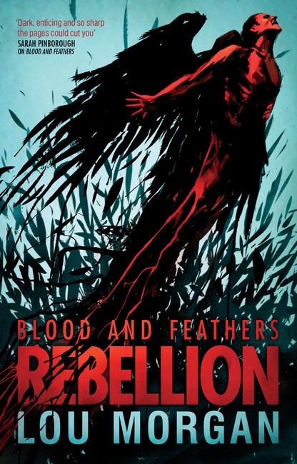 Blood and Feathers: Rebellion ( Blood and Feathers 2 )