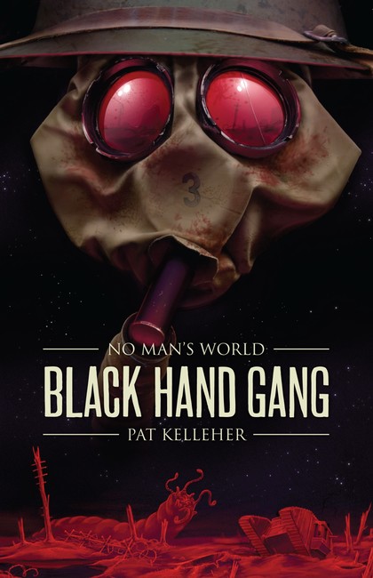 Black Hand Gang ( No Man’s World 1 )