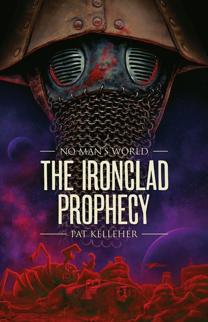 The Ironclad Prophecy ( No Man’s World 2 )