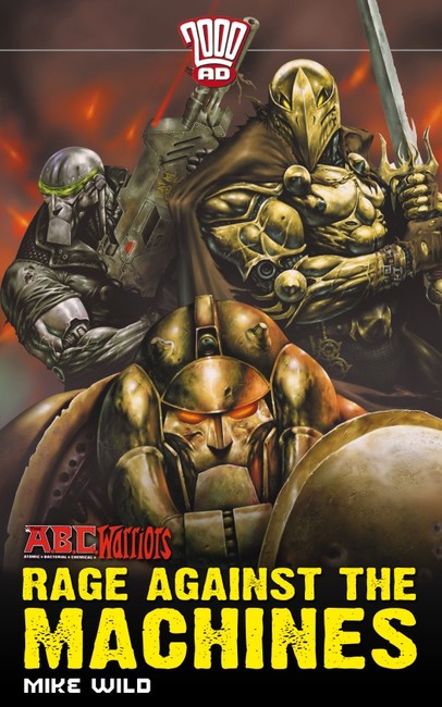 Rage Against the Machines ( An A.B.C. Warriors Novel 2 )