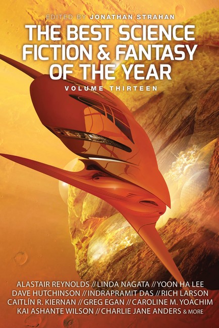 The Best Science Fiction and Fantasy of the Year, Volume Thirteen ( The Best Science Fiction and Fantasy of the Year 13 )