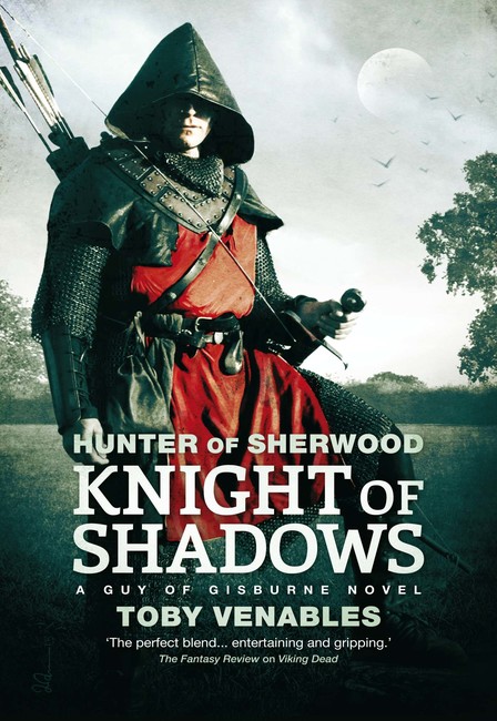 Knight of Shadows ( Hunter of Sherwood 1 )