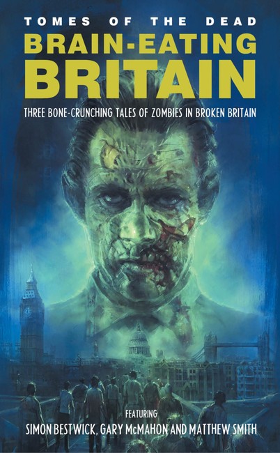 Brain-Eating Britain ( Tomes of the Dead )
