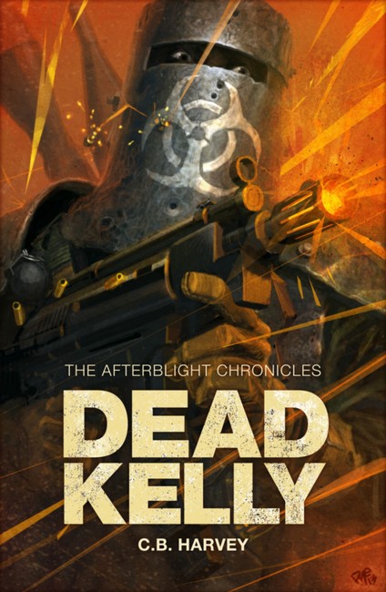 Dead Kelly ( The Afterblight Chronicles )