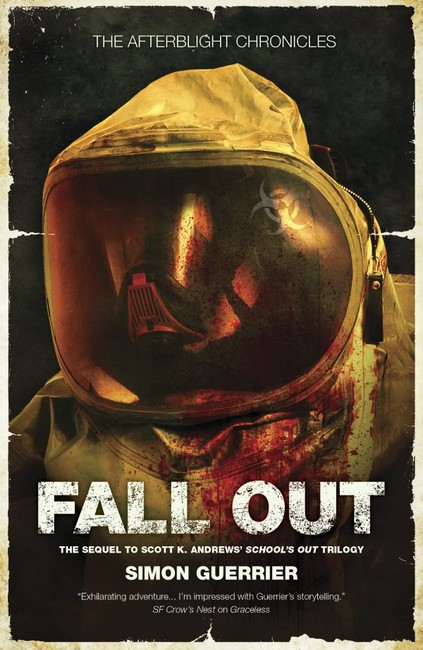 Fall Out ( The Afterblight Chronicles: School’s Out 4 )