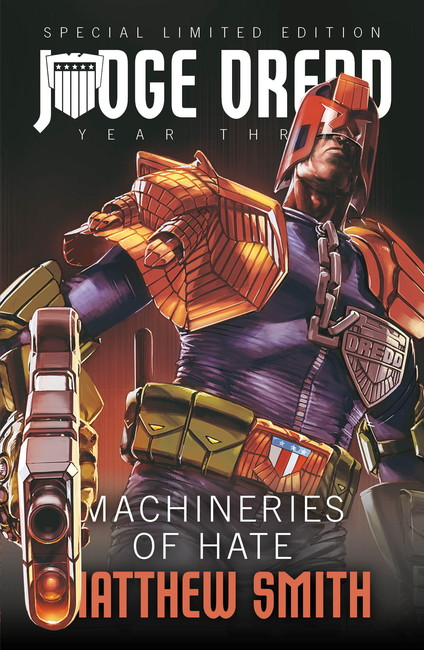 Machineries of Hate ( Judge Dredd: The Early Years 08 )