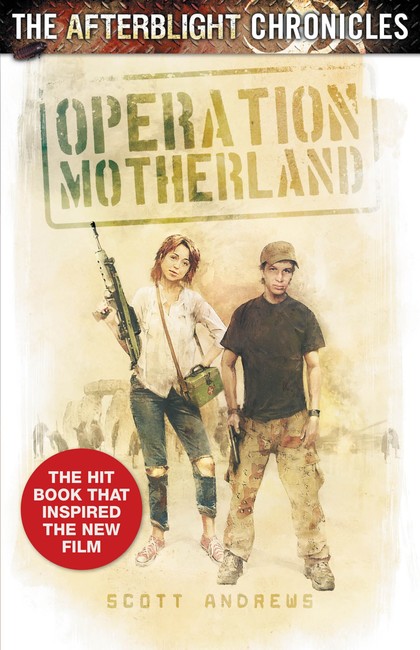 Operation Motherland ( The Afterblight Chronicles: School’s Out 2 )