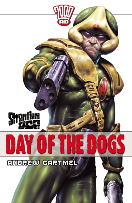 Day of the Dogs ( A Strontium Dog Novel 4 )