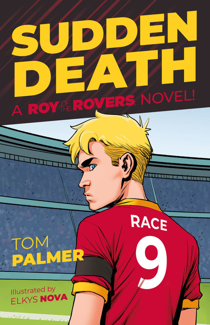 Roy of the Rovers: Sudden Death ( A Roy of the Rovers Fiction Book 7 )