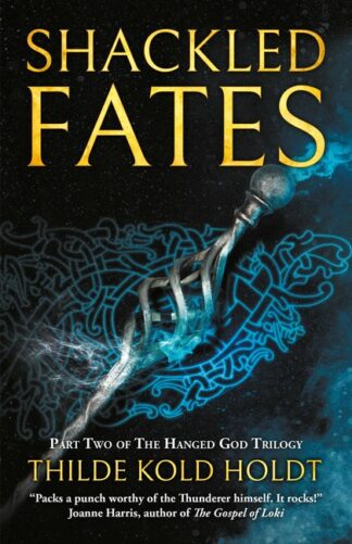 Book Cover of Shackled Fates by Thilde Kold Holdt