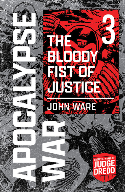 Apocalypse War Book 3: The Bloody Fist of Justice ( The Apocalypse War 3 )