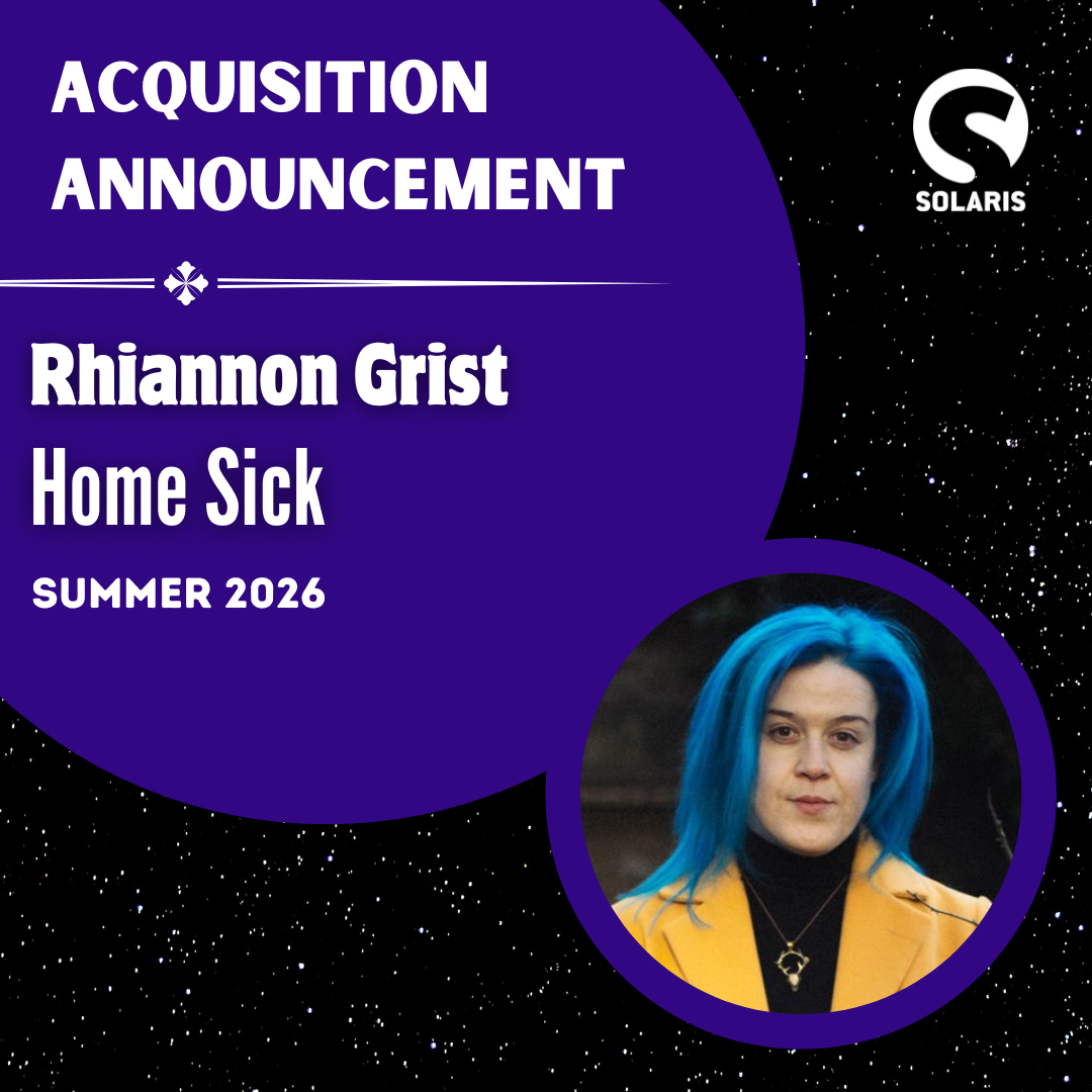 Solaris to publish psychological horror Home Sick by Rhiannon Grist